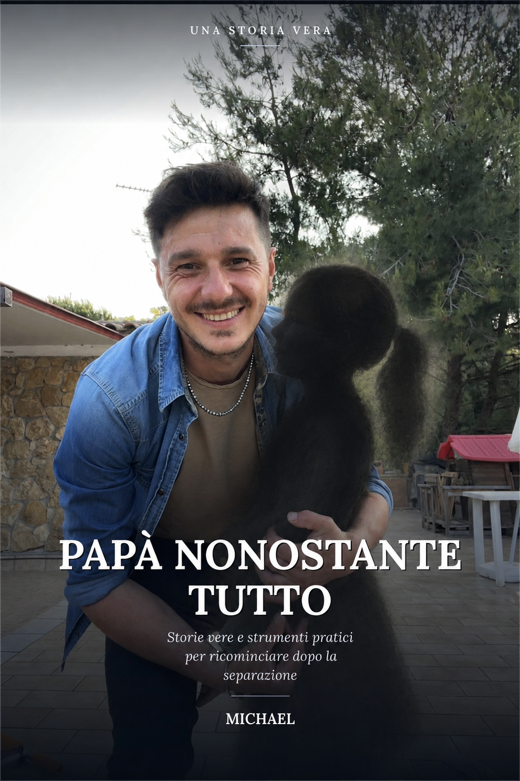 Copertina Papà Nonostante Tutto