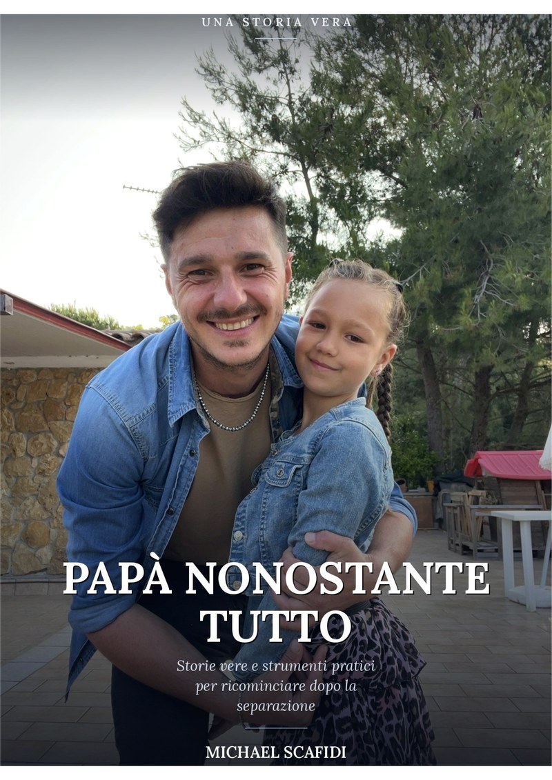 Il libro Papà Nonostante Tutto